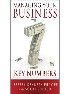 cover image of Managing Your Business with 7 Key Numbers
